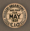 Steel Workers Organizing Committee Button, c. 1938